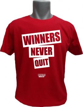 T-Shirt Winners Never Quit rot